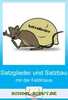 Satzglieder und Satzbau mit der Feldmaus - Stationenlernen - Lernen an Stationen im Deutschunterricht - Deutsch