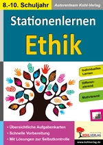 Stationenlernen Ethik / 8.-10. Klasse - Differenzierung - Individuelles Lernen - Motivierend - Ethik