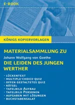 Goethe, Johann Wolfgang von: Die Leiden des jungen Werther - Materialsammlung - Digitales Zusatzmaterial für den direkten Einsatz in der Klasse - Deutsch