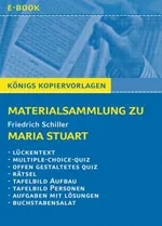 Schiller, Friedrich: Maria Stuart - Materialsammlung - Digitales Zusatzmaterial für den direkten Einsatz in der Klasse - Deutsch