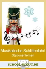 Stationenlernen: Winter im Musikunterricht - eine musikalische Schlittenfahrt - Stationenlernen leicht gemacht - Musik