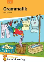 Grammatik 1./2. Klasse - Lernhilfe mit Lösungen für die 1./2. Grundschulklasse - Deutsch