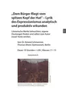 "Dem Bürger fliegt vom spitzen Kopf der Hut" - Lyrik des Expressionismus analytisch und produktiv erkunden. - Deutsch