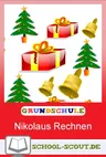 Nikolaus-Rechnen für die 4. Klasse - Weihnachten im Mathematikunterricht - Mathematik