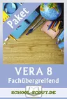 VERA 8 komplett: Alle Fächer und alle Kompetenzen - Arbeitsblätter zur Lernstandserhebung - Fachübergreifend