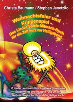 Weihnachtsfeier und Krippenspiel - Das Lieder-Spiele-Mitmach-Buch für die Zeit kurz vor Heiligabend - Kindermusik Downloadmaterial - Musik