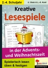 Kreative Lesespiele in der Adventszeit und Weihnachtszeit - Spielerisch lesen lernen im 2.-4. Schuljahr - Deutsch
