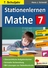 Stationenlernen Mathe - Klasse 7 - Individuelles Lernen - Differenzierend - Motivierend - Mathematik