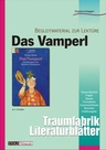 Das Vamperl - Literaturblätter - Arbeitsheft zur Lektüre - Deutsch