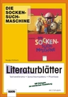 Die Sockensuchmaschine - Literaturblätter - Arbeitsheft zur Lektüre - Deutsch