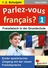 Parlez-vous francais? / Französisch in der Grundschule Klasse 1/2 - Erster spielerischer Umgang mit der neuen Fremdsprache - Französisch