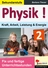 Physik! / Band 2: Kraft, Arbeit, Leistung & Energie - Fix und fertige Unterrichtsstunden - Physik