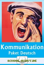 Kommunikation und sprachliches Handeln - das Rundum-sorglos-Paket - Kommunikationsanalyse Deutsch Oberstufe - Deutsch
