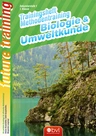 Trainingsheft Methodentraining: Biologie & Umweltkunde 5. Klasse - Kompetenz Lernen® - future training - - Biologie