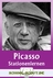 Pablo Picasso - Künstlerische Sichtweisen und Haltungen - Stationenlernen - Stationenlernen für den Kunstunterricht: Picasso - Kunst/Werken