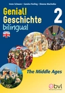 Genial! Geschichte 2 - Bilingual: The Middle Ages - Geschichte bilingual Mittelalter - Geschichte