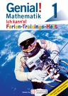 Genial! Mathematik 1 - Ich kann's!: Ferien-Trainings-Übungen - Grundrechnungsarten, Dezimalzahlen, Maßeinheiten, Rechteck und Quadrat - Mathematik