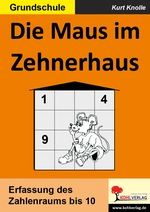 Die Maus im Zehnerhaus - Mathematik in der Grundschule - Erfassung des Zahlenraums bis 10 - mit Kurt Knolle - Mathematik