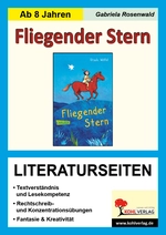 Fliegender Stern - Literaturseiten mit Lösungen - Textverständnis & Lesekompetenz - Deutsch