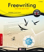 Genial! Deutsch - Freewriting: Schreib. Dich. Frei - Lemberger Unterrichtsmaterial Deutsch - Deutsch