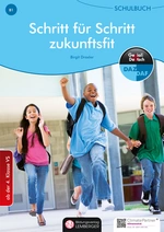 Genial! Deutsch DAZ/DAF - Schritt für Schritt zukunftsfit - Schulbuch Deutsch - Landeskunde - Wortschatz - Grammatik - DaF/DaZ