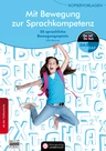 Kopiervorlagen Sprachlehre: Mit Bewegung zur Sprachkompetenz - 50 sprachliche Bewegungsspiele - Genial! Deutsch DAZ/DAF - Schritt für Schritt zukunftsfit - DaF/DaZ