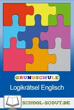 Logikrätsel Englisch - Spielerische Wortschatzarbeit - Freiarbeitsmaterial für den Englischunterricht - Englisch