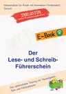 Der Lese- und Schreibführerschein - Mit dem motivierenden Führerschein zu grundlegendem Lese-und Schreiberfolg! - Deutsch