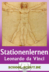 Stationenlernen: Leonardo da Vinci - Auf den Spuren großer Künstler - Kunst/Werken