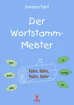 Lernspiel - Der Wortstamm-Meister - Fant Unterrichtsmaterial Deutsch - Deutsch