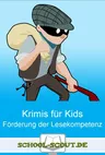 Krimipaket für Kids - Spannende Geschichten lesen und selbst schreiben - Lese- und Schreibkompetenz optimal fördern - Deutsch