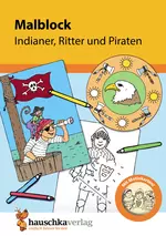 Malblock: Indianer, Ritter und Piraten (ab 3 Jahren) - Malbuch - Kunst/Werken