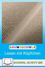 Lesetexte zum ganzen Jahr für das 3. Schuljahr - Lesen mit Köpfchen - Deutsch
