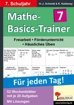 Mathe-Basics-Trainer / 7. Schuljahr - Grundlagentraining für jeden Tag! - 52 Wochenblätter mit je 20 Aufgaben und Lösungen - Mathematik