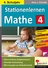 Stationenlernen Mathe - Klasse 4 - Komplett ausgearbeitetes Freiarbeitsmaterial - Mathematik