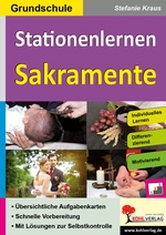Stationenlernen Sakramente / Grundschule - Kopiervorlagen zum Einsatz in der Grundschule - Religion