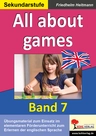 English - quite easy - Band 7: All about games - Elementares Fördermaterial aus der Reihe "English - quite easy" - Englisch