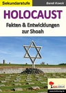 Nationalsozialismus: Der Holocaust - Fakten & Entwicklungen zur Shoah - Geschichte
