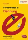 Fördermappe 6: Dehnung - Rechtschreibung verstehen und üben - Rechtschreibung verstehen und üben - Klasse 2/3 - Deutsch