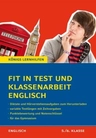 Fit in Test und Klassenarbeit - Englisch (5./6. Klasse) - 58 Kurztests und 13 Klassenarbeiten - Englisch