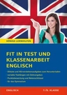 Fit in Test und Klassenarbeit - Englisch (7./8. Klasse) - 44 Kurztests und 11 Klassenarbeiten - Englisch