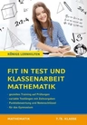 Fit in Test und Klassenarbeit - Mathematik (7./8. Klasse) - 48 Kurztests und 12 Klassenarbeiten - Mathematik