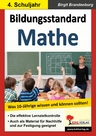 Bildungsstandard Mathematik - Was 10-Jährige wissen und können sollten! - Kompetenztests: Grundrechenarten, Basisgeometrie, Maße und Gewichte, Sachaufgaben - Mathematik