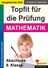 Topfit für die Prüfung - Mathematik / Abschluss 9. Klasse - Hauptschule Süd - Optimale Vorbereitung auf die Hauptschulabschlussprüfung - Mathematik