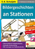 Stationenlernen Bildergeschichten - Kopiervorlagen mit drei Niveaustufen / Differenzierung - Deutsch