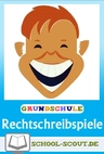 33 Rechtschreibspiele - Spielend leicht lernen - Spielerisch zur korrekten Rechtschreibung - Deutsch