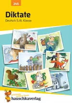 Diktate Deutsch 5./6. Klasse - Übungen mit Lösungen für die 5./6. Schulklasse - Deutsch