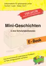 Mini-Geschichten in drei Schwierigkeitsstufen - Sinnentnehmendes Lesetraining auf Textebene mit Tests, Erfolgsübersicht und Diplom - Deutsch