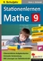 Stationenlernen Mathe - Klasse 9 - Individuelles Lernen - Differenzierend - Motivierend - Mathematik
