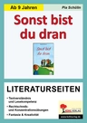 Sonst bist du dran! - Literaturseiten mit Lösungen - Textverständnis & Lesekompetenz - Deutsch